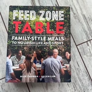 Feed Zone Table Hardcover Cookbook – Family-Style Meals to Nourish Life